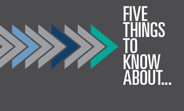 Five things to know about