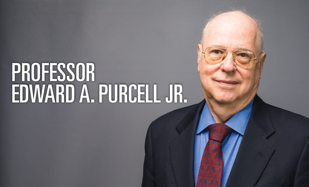 Professor Edward A. Purcell Jr.