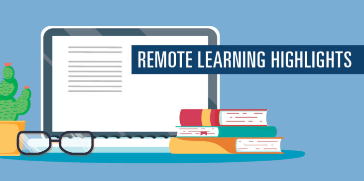 Remote Learning Highlights