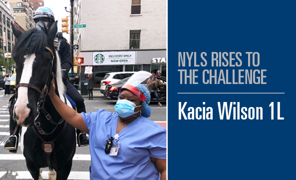 NYLS Rises to the Challenge: Kacia Wilson 1L