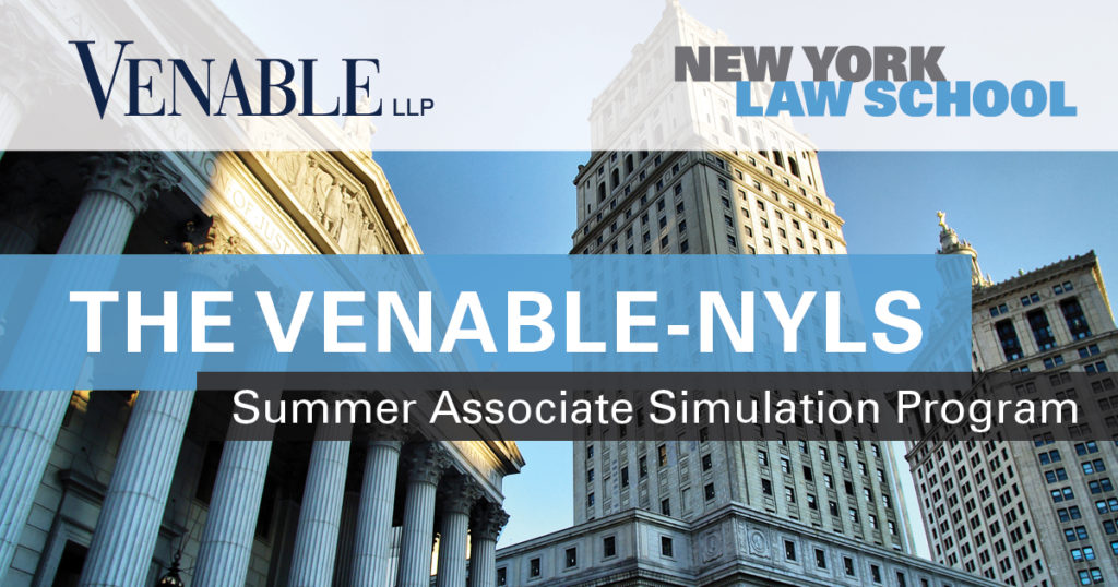 The Venable-NYLS Summer Associate Simulation Program