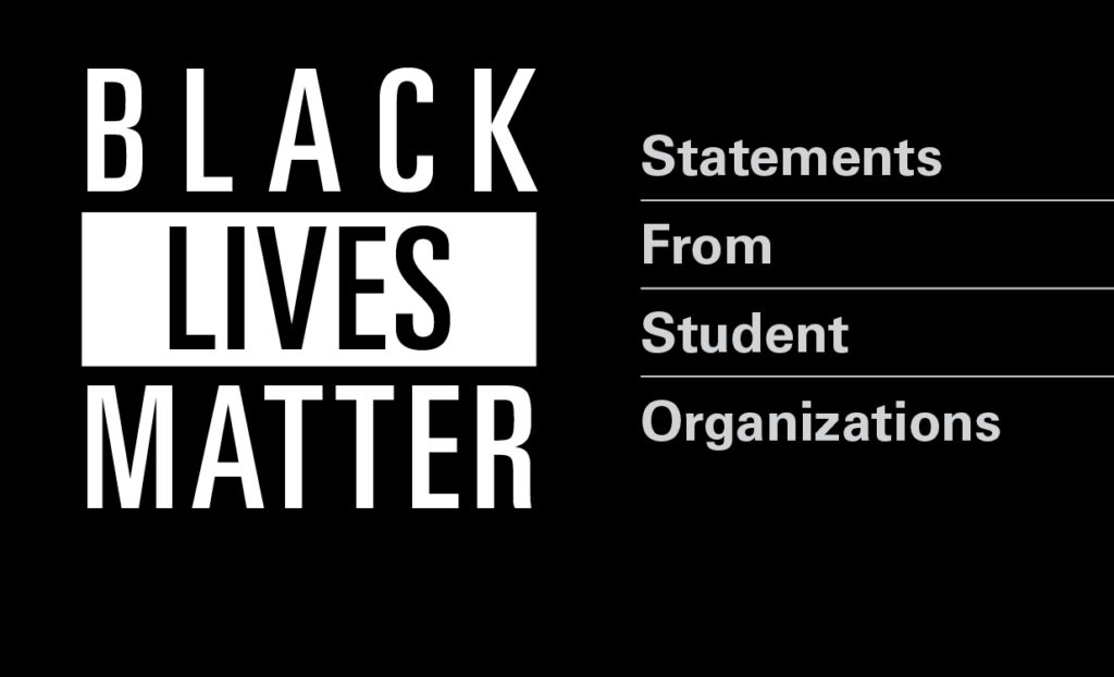 Black lives matter, Statements from student organizations