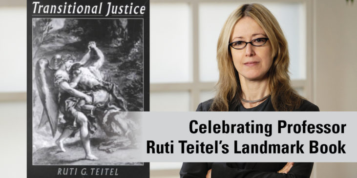 Celebrating Professor Ruti Teitel's Landmark Book