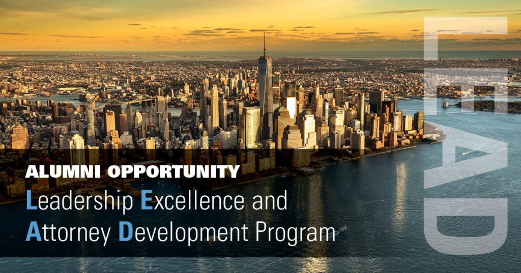 Alumni Opportunity: Leadership Excellence and Attorney Development Program