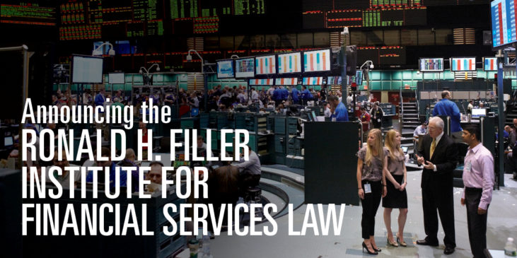 Announcing the Ronald H. Filler Institute for Financial Services Law