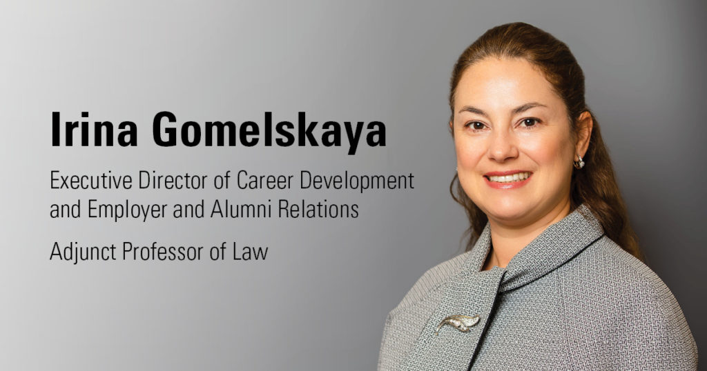 Irina Gomelskaya, Executive Director of Career Development and Employer and Alumni Relations in the NYLS Office of Academic Planning and Career Development