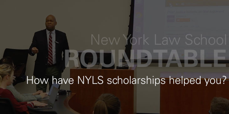 NYLS Roundtable: How Have NYLS Scholarships Helped You?