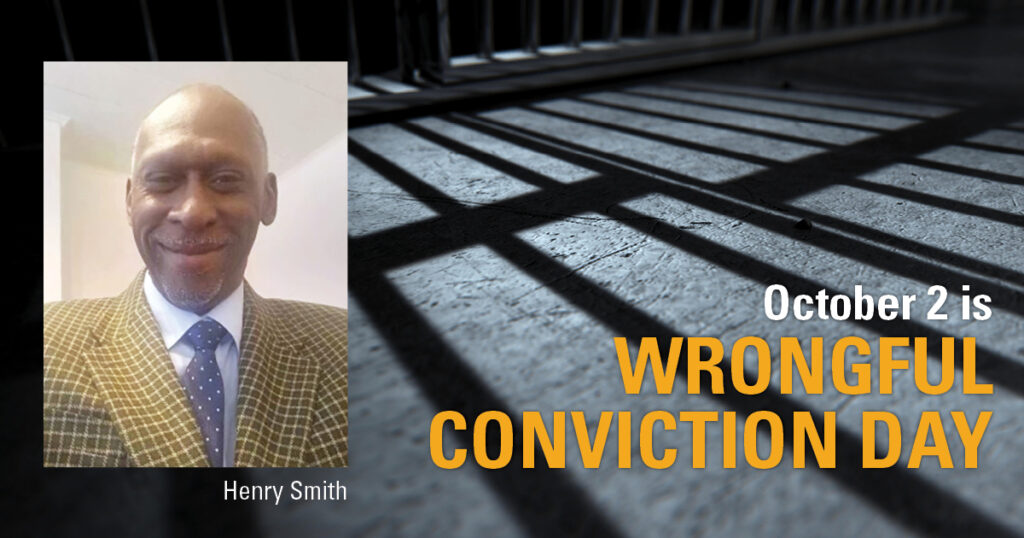 Henry Smith, October 2 is Wrongful Conviction Day