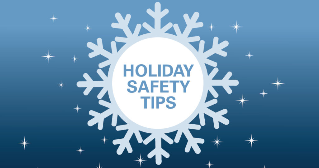 Holiday Safety Tips