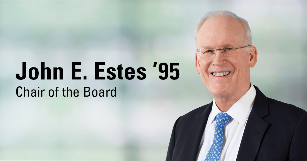 John E. Estes ’95, Chair of the Board