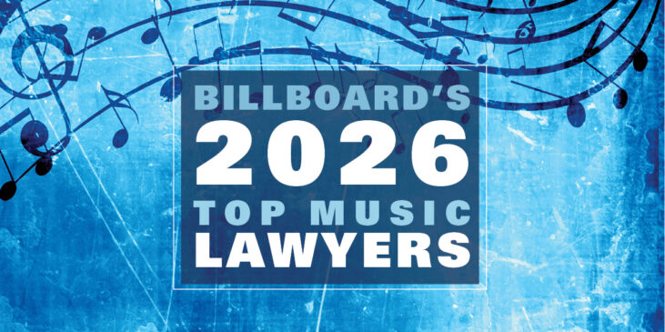 Billboard's 2026 Top Music Lawyers